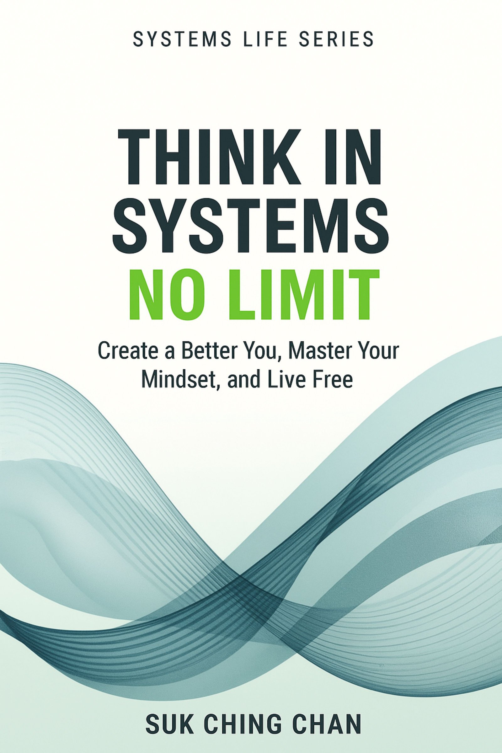 Think in Systems, No Limit — Book Cover